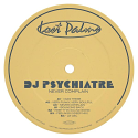 DJ Psychiatre/NEVER COMPLAIN EP 12"