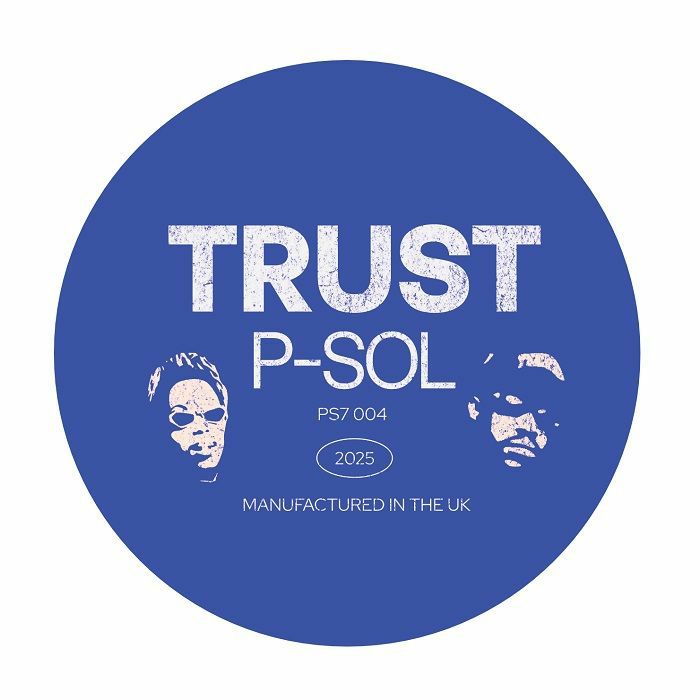 P-Sol/TRUST 7"