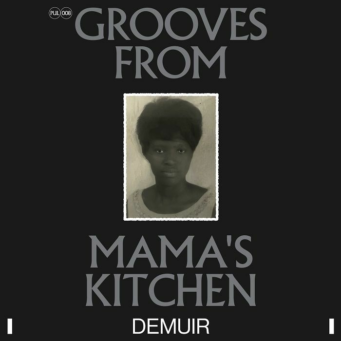 Demuir/GROOVES FROM MAMA'S KITCHEN 12"