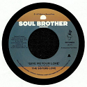 Sisters Love/GIVE ME YOUR LOVE 7"