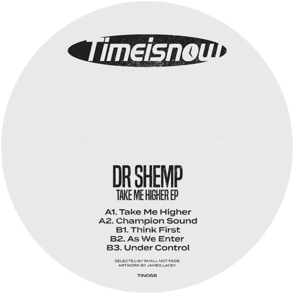 Dr. Shemp/TAKE ME HIGHER EP 12"